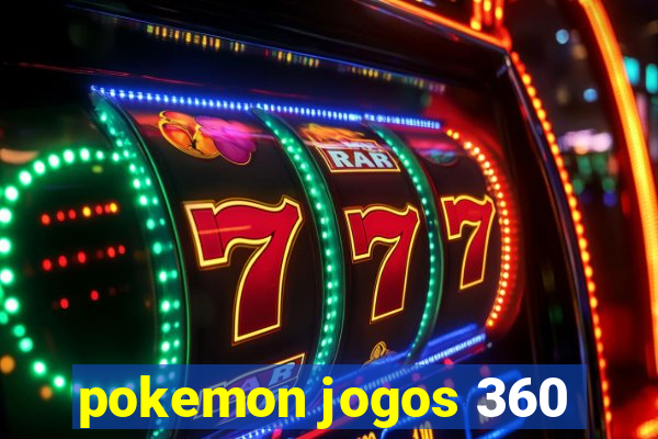 pokemon jogos 360